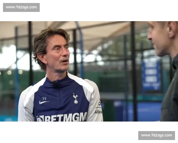 核心名单引争议:弗兰克冷落热刺两将遭内部质疑 核心名单引争议:弗兰克冷落热刺两将遭内部质疑